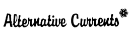 ALTERNATIVE CURRENTS trademark