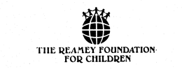 THE REAMEY FOUNDATION FOR CHILDREN trademark