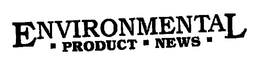 ENVIRONMENTAL - PRODUCT - NEWS - trademark