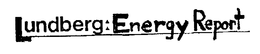 LUNDBERG:ENERGY REPORT trademark