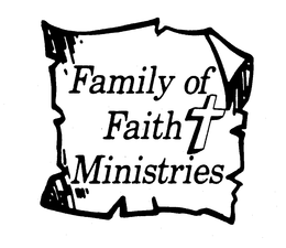 FAMILY OF FAITH MINISTRIES trademark