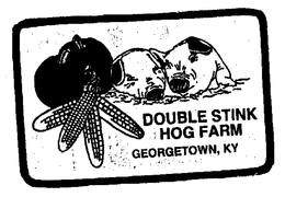 DOUBLE STINK HOG FARM trademark