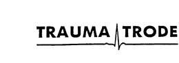 TRAUMA TRODE trademark