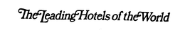 THE LEADING HOTELS OF THE WORLD trademark