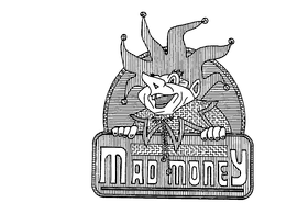 MAD MONEY trademark