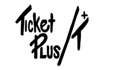 TICKET PLUS/T+ trademark