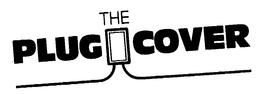 THE PLUG COVER trademark