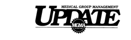MEDICAL GROUP MANAGEMENT UPDATE MGMA FOUNDED 1926 trademark