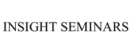 INSIGHT SEMINARS trademark