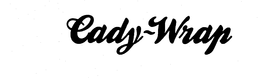 CADY-WRAP trademark