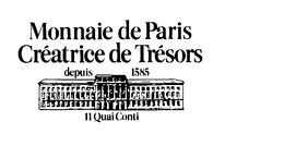 MONNAIE DE PARIS CREATRICE DE TRESORS DEPUIS 1585 11 QUAI CONTI trademark