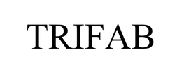TRIFAB trademark