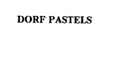 DORF PASTELS trademark