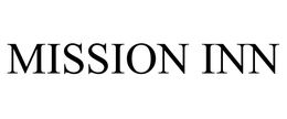 MISSION INN trademark