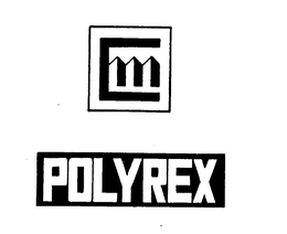 CM POLYREX trademark