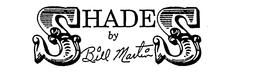 SHADES BY BILL MARTIN trademark