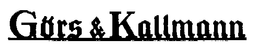 GORS & KALLMANN trademark