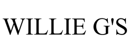 WILLIE G'S trademark