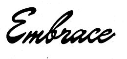 EMBRACE trademark