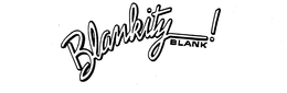 BLANKITY BLANK! trademark