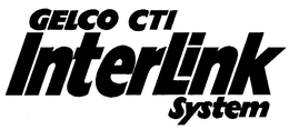 GELCO CTI INTERLINK SYSTEM trademark