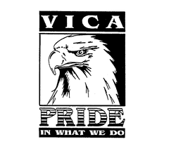 VICA PRIDE IN WHAT WE DO trademark
