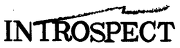 INTROSPECT trademark
