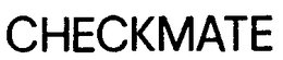 CHECKMATE trademark