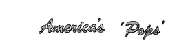 AMERICA'S 'POPS' trademark