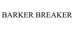 BARKER BREAKER trademark