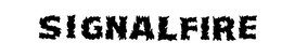 SIGNALFIRE trademark