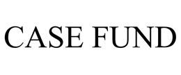 CASE FUND trademark