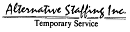 ALTERNATIVE STAFFING INC. TEMPORARY SERVICE trademark
