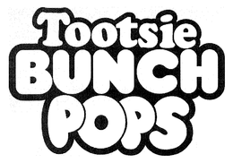 TOOTSIE BUNCH POPS trademark