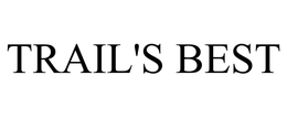 TRAIL'S BEST trademark