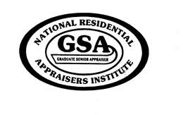 NATIONAL RESIDENTAIL APPRAISERS INSTITUTE GSA GRADUATE SENIOR APPRAISER trademark