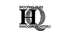 SHOOTING TIMES HQ HANDGUN QUARTERLY trademark