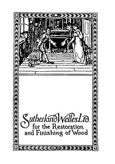 SUTHERLAND WELLES LTD. FOR THE RESTORATION AND FINISHING OF WOOD trademark