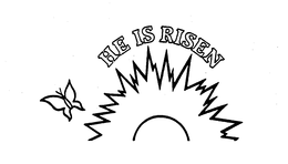 HE IS RISEN trademark
