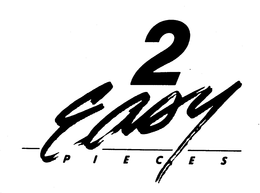 2 EASY PIECES trademark