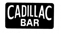 CADILLAC BAR trademark