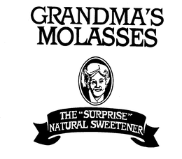 GRANDMA'S MOLASSES THE "SURPRISE" NATURAL SWEETENER trademark