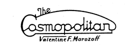 THE COSMOPOLITAN VALENTINE F. MOROZOFF trademark