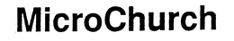 MICROCHURCH trademark