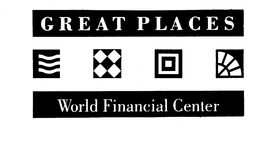 GREAT PLACES WORLD FINANCIAL CENTER trademark