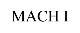 MACH I trademark