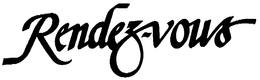 RENDEZ-VOUS trademark