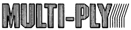 MULTI-PLY trademark