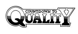 COUNTDOWN TO QUALITY trademark