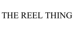 THE REEL THING trademark